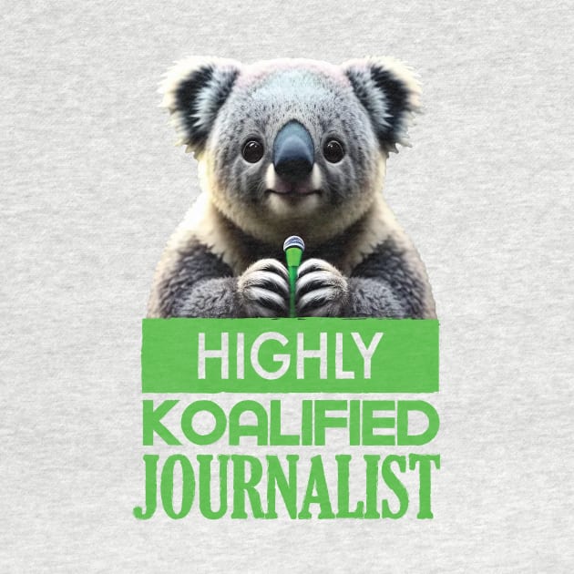 Just a Highly Koalified Journalist Koala by Dmytro